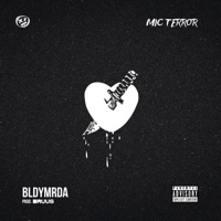 Bldymrda - Single - Mic Terror