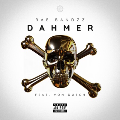 Dahmer (feat. Von Dutch) - Single
