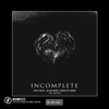 Incomplete (feat. Kris Kiss) [Hardstyle] - Single