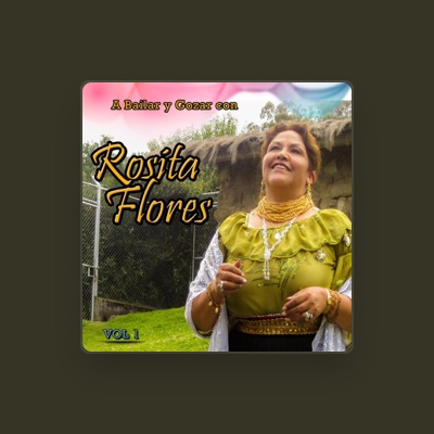 Listen to Rosita Flores, watch music videos, read bio, see tour dates & more!