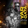 Yar Gata (feat. Auta Waziri, Auta Mg Boy & SadiQ Saleh) - Single