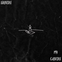 Handle My Candle - Single - 4everamin, OnBeatMusic & Tee-Wyla