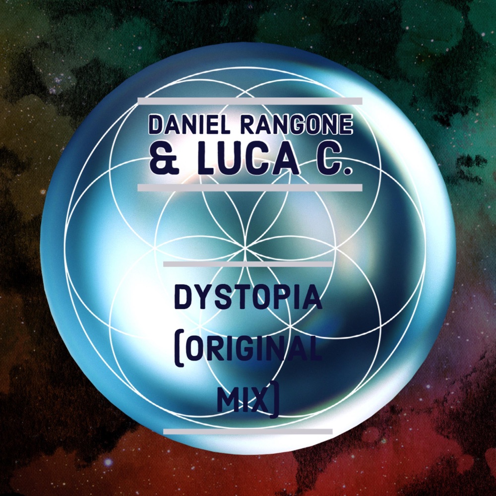 Обложка альбома «Dystopia (feat. Luca C) - Single» — Daniel Rangone