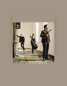 聆聽 Trio Atanassov、觀看音樂影片、閱讀小傳、查看巡演日期等！
