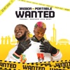 Wanted (feat. Portable) - Single