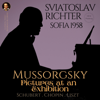 Mussorgsky: Pictures at an Exhibition by Sviatoslav Richter at Sofia - Sviatoslav Richter