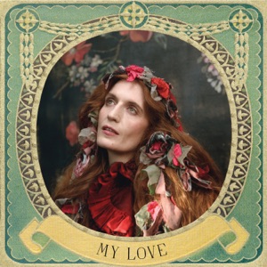 Florence + the Machine - My Love (Edit) - Line Dance Musique