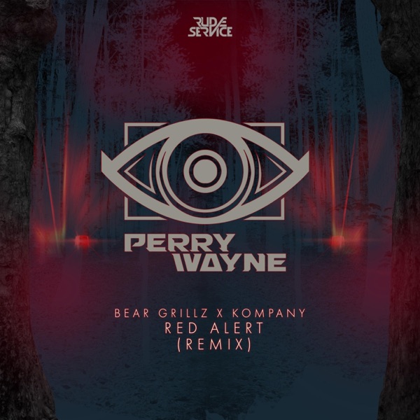 Red Alert (Perry Wayne Remix) - Single