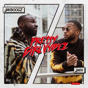 Pretty Girl Vybez (feat. Jayh) - Single