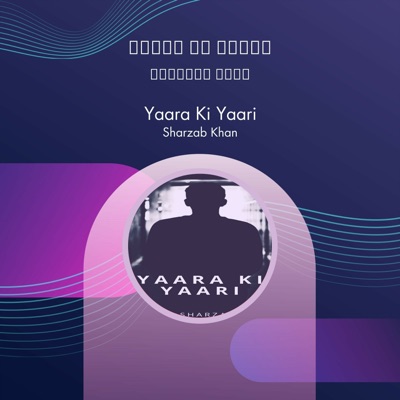 Yaara Ki Yaari - Single