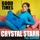 Crystal Starr - Good Times (feat. Bizkitbnb)