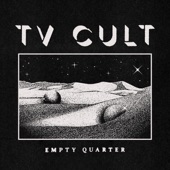 TV Cult - Empty Quarter
