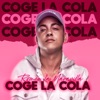 Coge La Cola - Single