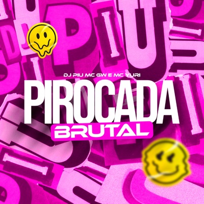 Pirocada Brutal - Single