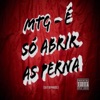 É Só Abrir As Perna - Single