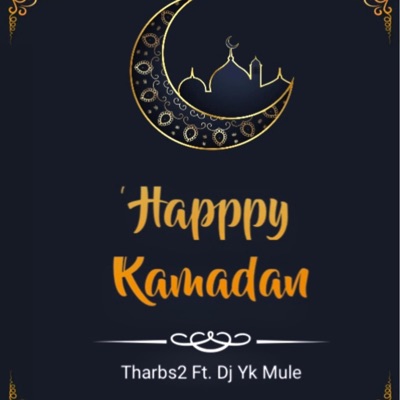 Happy Ramadan (feat. Dj Yk Mule) - Single