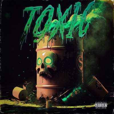 Toxic (feat. BigBabyGucci) - Single