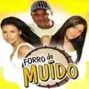 Forró do Muido - Tá Com Medo De Amar, é?