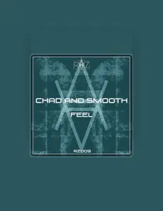 Chad & Smooth을(를) 듣고, 뮤직 비디오를 보고, 약력을 읽고, 투어 일정 등을 확인하세요!