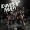 Dweet Mad (feat. Boy Boy) artwork