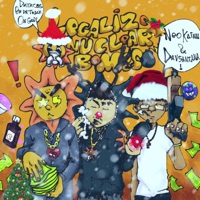 Legalize Nuclear Bombs: Christmas Edition - Single - Neokainn & Davsantana!