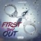 First Day Out (feat. Meezy Sg) - Nosmoke lyrics
