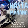 Hasta Mañana (feat. Martin Lora) - Single