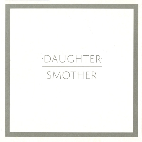 Smother - Single - Daughter