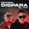 Dispara - Single