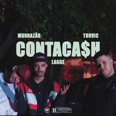 Contaca$h (feat. Lagge & Torvic) - Single