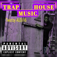 Audi'sz Trap House - Audi V6