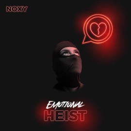 Emotional Heist Noxy