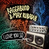 Raggabund & Max RubaDub