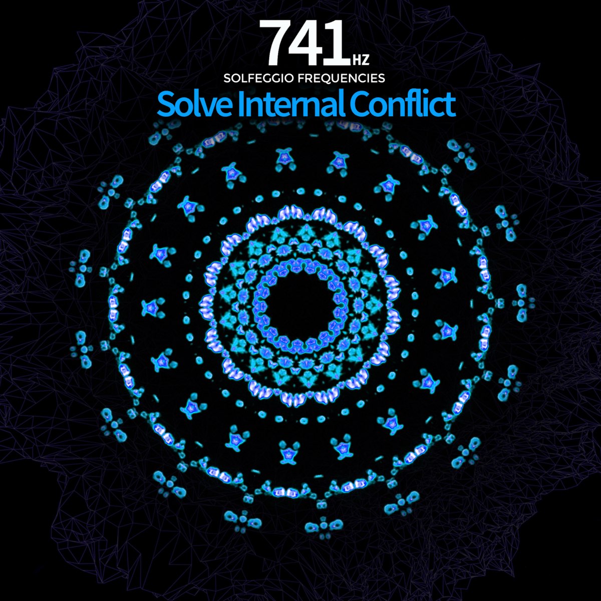 ‎741 Hz - Solve Internal Conflict Solfeggio Frequencies – Album Von ...