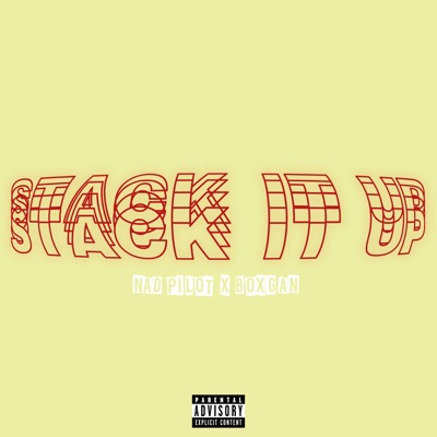 Stack It Up (feat. Boxgan) - Single