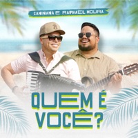 Quem É Você? - Single - Caninana & Raphael Moura