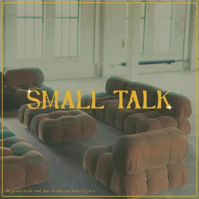 Listen to Small Talk - EP by Evin Nazya