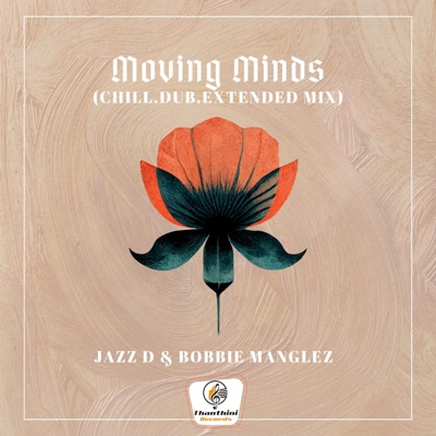 Moving Minds (Chill, Dub, Extended Mix) - Single