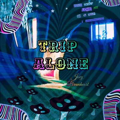 Trip Alone - EP