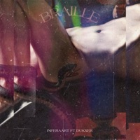 Braille (feat. Dukxer) - Single - INFERAART