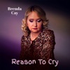 Reason To Cry - Single