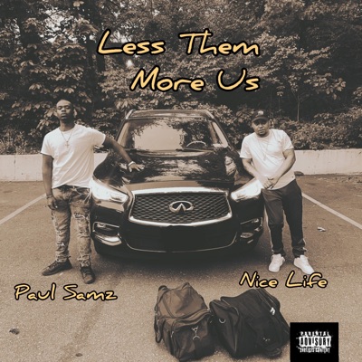 Less them, More us (feat. Nice Life) - Single