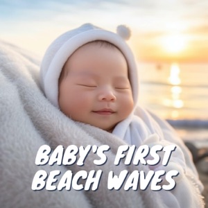 Baby's First Beach Waves