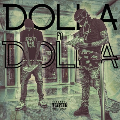 Dolla fo Dolla (feat. Young Dinero) - Single