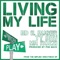 Living My Life (feat. Ty Bru & Mr. Rozzi) - Ed E. Ruger lyrics