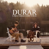 Durar (Uma vida com você) [Acoustic Version] artwork