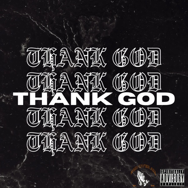 THANK GOD (feat. Big Smooth)