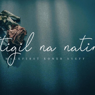 Itigil na natin (feat. Koneb & Ayeff) - Single