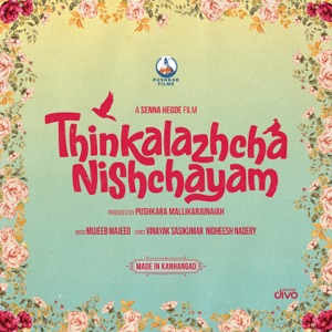 Thinkalazhcha Nishchayam (Original Motion Picture Soundtrack) - EP