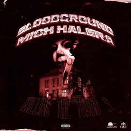 TIME 2 KILL (feat. MICH HALERA) BLOODGROUND